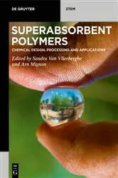 Book cover of Superabsorbent Polymers by Sandra Van Vlierberghe
