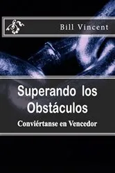 Book cover of Superando los Obstáculos by Bill Vincent