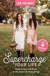 Book cover of Supercharge Your Life by Lee Holmes