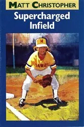 Book cover of Supercharged Infield by Matt Christopher
