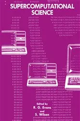 Book cover of Supercomputational Science by Unknown