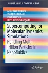 Book cover of Supercomputing for Molecular Dynamics Simulations by Alexander Heinecke