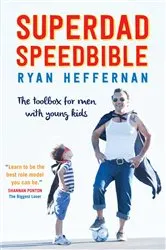 Book cover of SuperDad SpeedBible by Ryan Heffernan