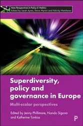 Book cover of Superdiversity, Policy and Governance in Europe by Ole Jensen