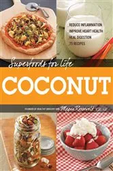 Book cover of Superfoods for Life, Coconut by Unknown