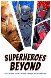 Book cover of Superheroes Beyond by Cormac McGarry