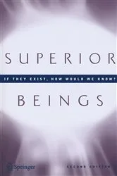 Book cover of Superior Beings. If They Exist, How Would We Know? (2nd ed.) by Steven Brams