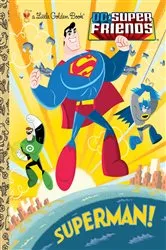 Book cover of Superman! (DC Super Friends) by Billy Wrecks