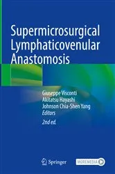 Book cover of Supermicrosurgical Lymphaticovenular Anastomosis (2nd ed.) by Giuseppe Visconti
