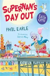 Book cover of Supernan's Day Out by Phil Earle
