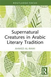 Book cover of Supernatural Creatures in Arabic Literary Tradition by Ahmed Al-Rawi