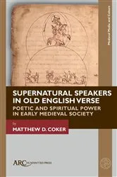 Book cover of Supernatural Speakers in Old English Verse by Matthew D. Coker