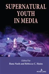 Book cover of Supernatural Youth in Media by Sharon R. Mazzarella
