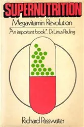 Book cover of Supernutrition by Richard Passwater