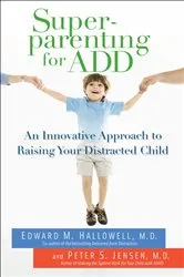 Book cover of Superparenting for ADD by Unknown