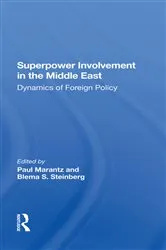 Book cover of Superpower Involvement In The Middle East by Paul Marantz