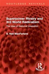 Book cover of Superpower Rivalry and 3rd World Radicalism by Unknown
