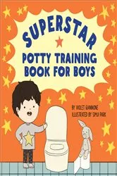 Book cover of Superstar Potty Training Book for Boys by Violet Giannone R.N.