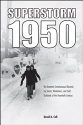 Book cover of Superstorm 1950 by David A. Call