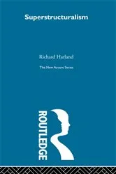 Book cover of Superstructuralism by Richard Harland