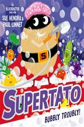 Book cover of Supertato: Bubbly Troubly by Sue Hendra