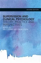 Book cover of Supervision and Clinical Psychology (2nd ed.) by Ian Fleming