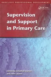 Book cover of Supervision and Support in Primary Care by Jonathan Burton