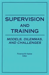 Book cover of Supervision and Training by Florence Kaslow