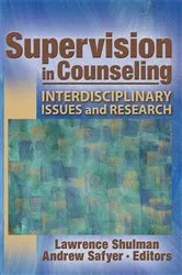 Book cover of Supervision in Counseling by Lawrence Shulman