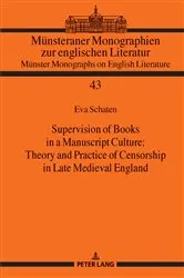 Book cover of Supervision of Books in a Manuscript Culture: Theory and Practice of Censorship in Late Medieval England by Hermann Josef Real