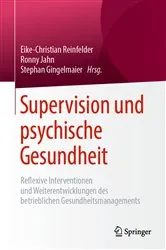 Book cover of Supervision und psychische Gesundheit by Eike-Christian Reinfelder