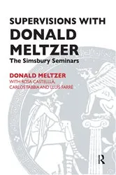Book cover of Supervisions with Donald Meltzer by Rosa Castella