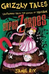 Book cover of Superzeroes by Jamie Rix