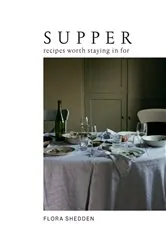 Book cover of Supper by Flora Shedden