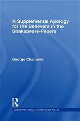 Book cover of Supplemental Apology for Believers in Shakespeare Papers by George Chalmers