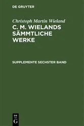 Book cover of Supplemente, Sechster Band by Christoph Martin Wieland