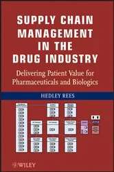 Book cover of Supply Chain Management in the Drug Industry by Hedley Rees