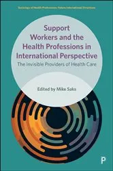 Book cover of Support Workers and the Health Professions in International Perspective by Miwako Hosoda