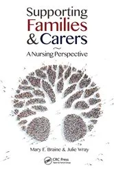 Book cover of Supporting Families and Carers by Mary E. Braine