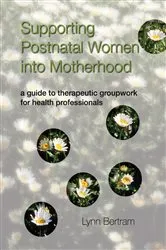 Book cover of Supporting Postnatal Women into Motherhood by Unknown