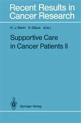Book cover of Supportive Care in Cancer Patients II by Hans-JÃ¶rg Senn