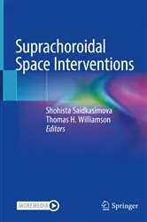 Book cover of Suprachoroidal Space Interventions by Shohista Saidkasimova