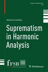 Book cover of Suprematism in Harmonic Analysis by Unknown