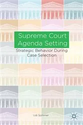 Book cover of Supreme Court Agenda Setting by U. Sommer