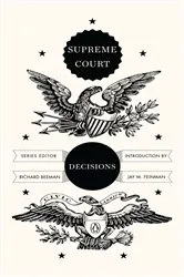 Book cover of Supreme Court Decisions by Richard Beeman