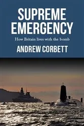 Book cover of Supreme emergency by Andrew Corbett