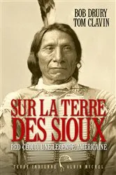 Book cover of Sur la terre des Sioux by Nelcya Delanoë