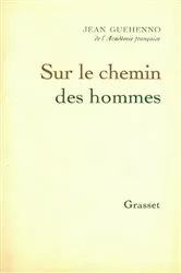 Book cover of Sur le chemin des hommes by Jean Guéhenno