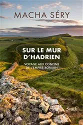 Book cover of Sur le mur d'Hadrien by Macha Sery