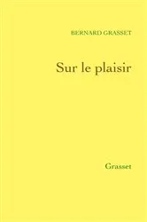 Book cover of Sur le plaisir by Bernard Grasset